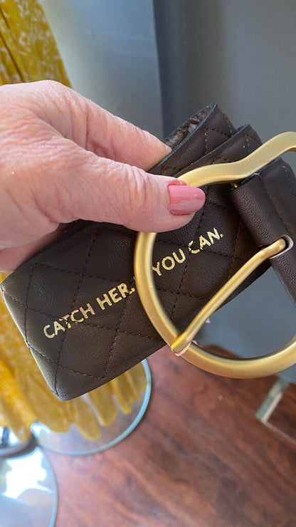 Catch Her if You Can Quilted Belt